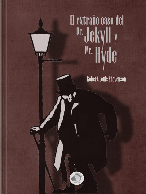 Cover image for El extraño caso de Dr. Jekyll y Mr. Hyde (Ilustrado)